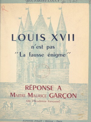 cover image of Louis XVII n'est pas "La fausse énigme"